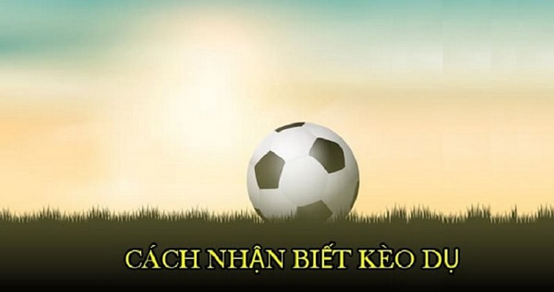 Chiến lược bắt kèo dụ bóng đá là gì?