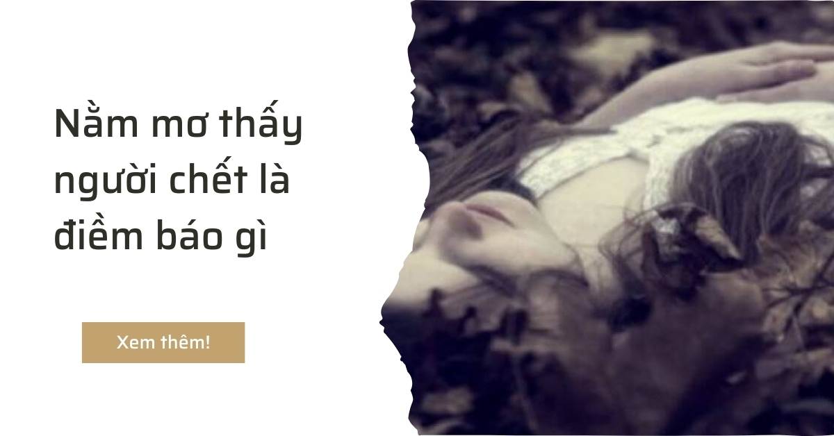 mơ thấy người thân mất đánh lô đề con gì