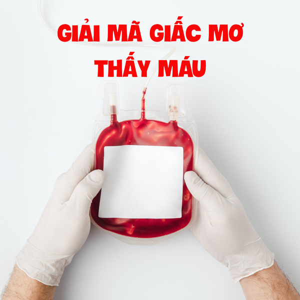 Giải mã nằm mơ thấy máu đánh lô đề con gì về khía cạnh thể chất