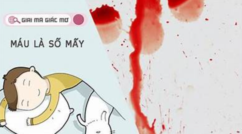 Tìm hiểu nằm mơ thấy máu đánh lô đề con gì