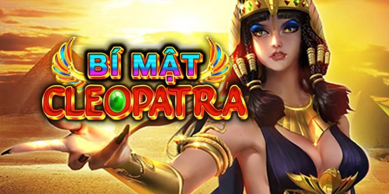 nổ hũ bí mật cleopatra nhà cái Rik88